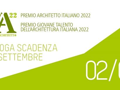 Candidature per Architetto/a Italiano/a e Giovane Talento dell’Architettura Italiana